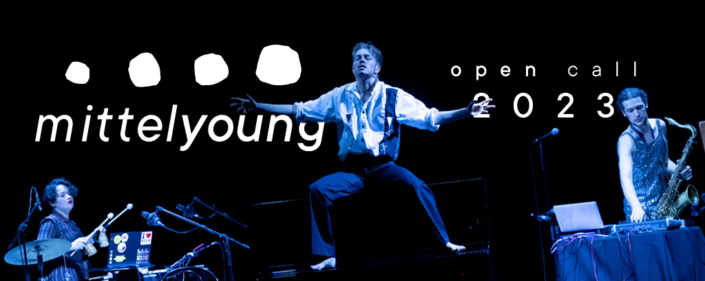 The open call for mittelyoung 2023 is out